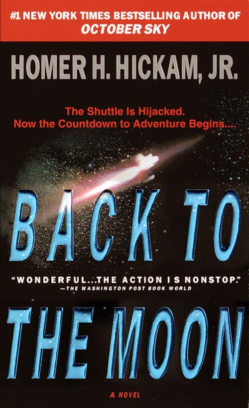 Cover of the book Back to the Moon by Homer Hickam, Random House Publishing Group