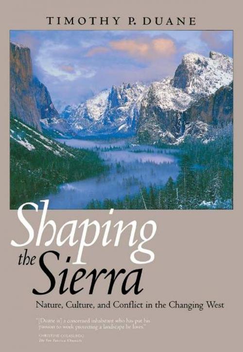 Cover of the book Shaping the Sierra by Timothy P. Duane, University of California Press