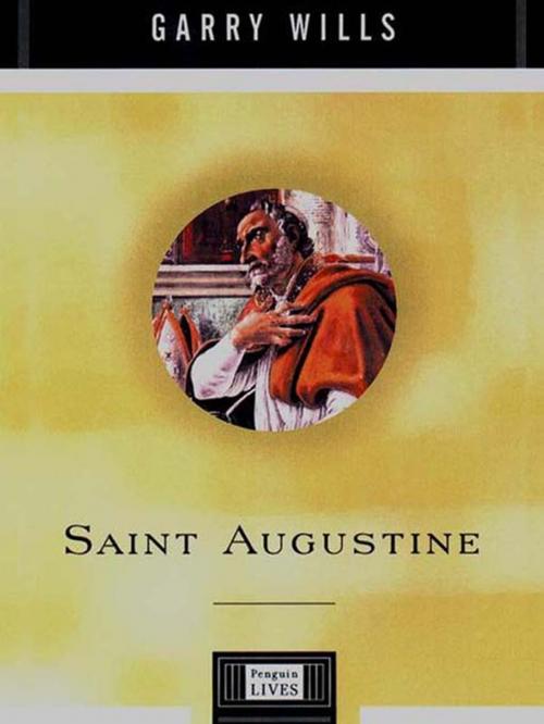 Cover of the book Saint Augustine by Garry Wills, Penguin Publishing Group