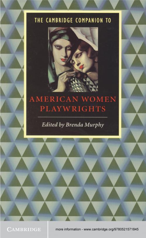 Cover of the book The Cambridge Companion to American Women Playwrights by , Cambridge University Press