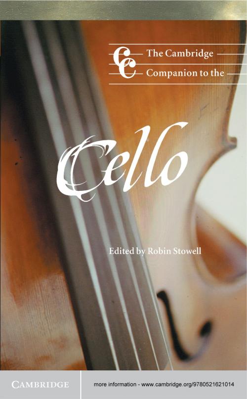 Cover of the book The Cambridge Companion to the Cello by , Cambridge University Press