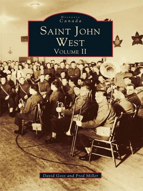 Cover of the book Saint John West by David Goss, Fred Miller, Arcadia Publishing Inc.