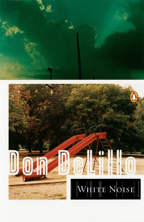 Cover of the book White Noise by Don DeLillo, Penguin Publishing Group