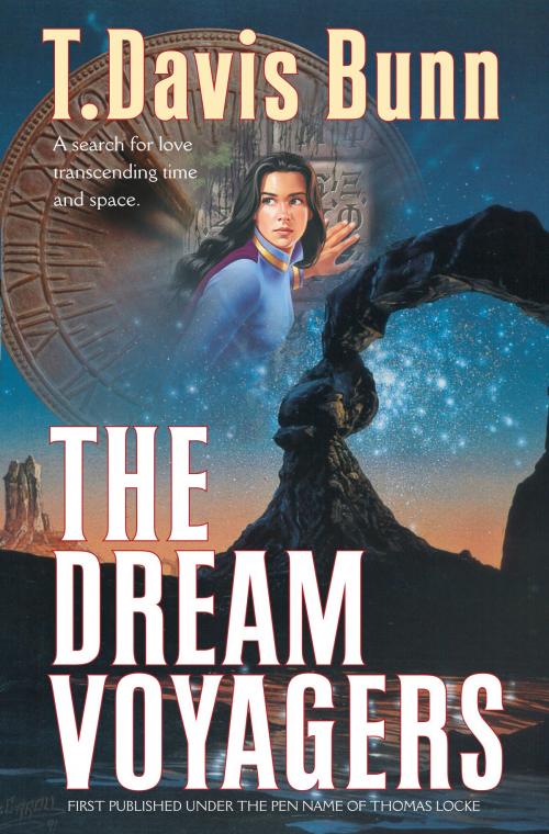 Cover of the book Dream Voyagers, The () by T. Davis Bunn, Baker Publishing Group