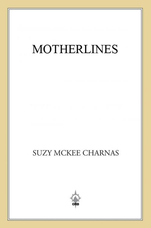 Cover of the book Motherlines by Suzy McKee Charnas, Tom Doherty Associates