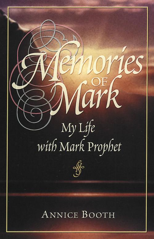 Cover of the book Memories of Mark by Annice Booth, Summit University Press