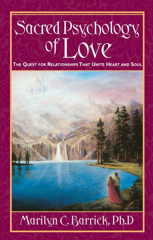Cover of the book Sacred Psychology of Love by Marilyn C. Barrick Ph.D., Summit University Press