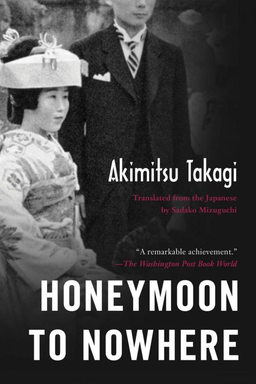 Cover of the book Honeymoon to Nowhere by Akimitsu Takagi, Soho Press