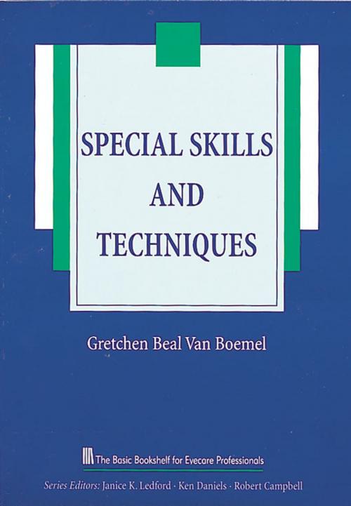 Cover of the book Special Skills and Techniques by , SLACK Incorporated