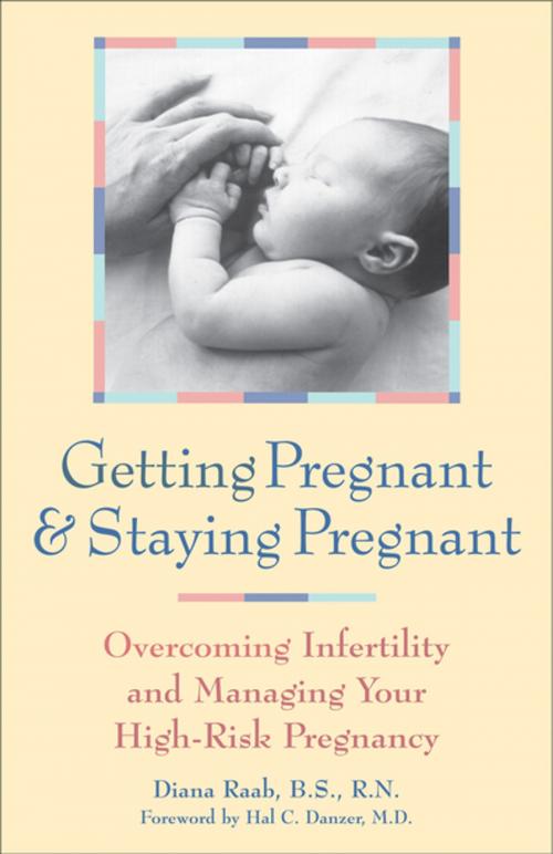Cover of the book Getting Pregnant and Staying Pregnant by Diana Raab, B.S., R.N, Turner Publishing Company