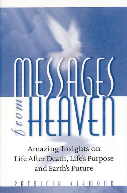Cover of the book Messages from Heaven by Patricia Kirmond, Summit University Press
