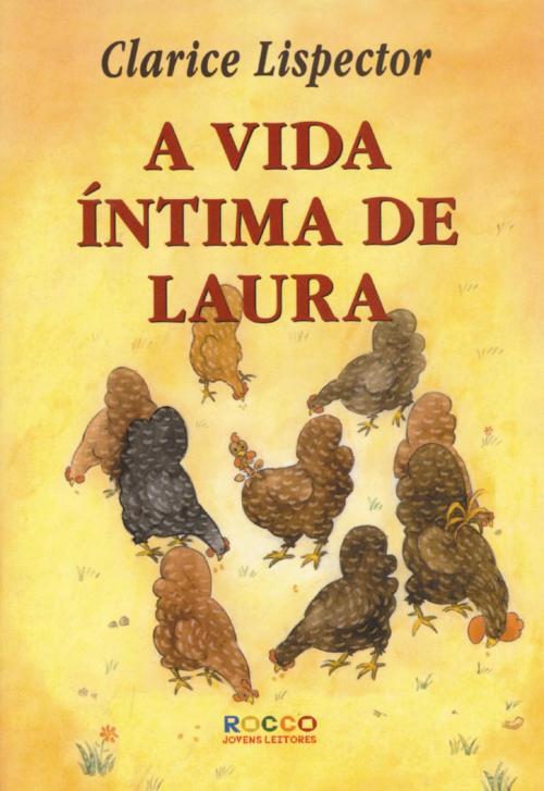 Cover of the book A vida íntima de Laura by Clarice Lispector, Rocco Jovens Leitores