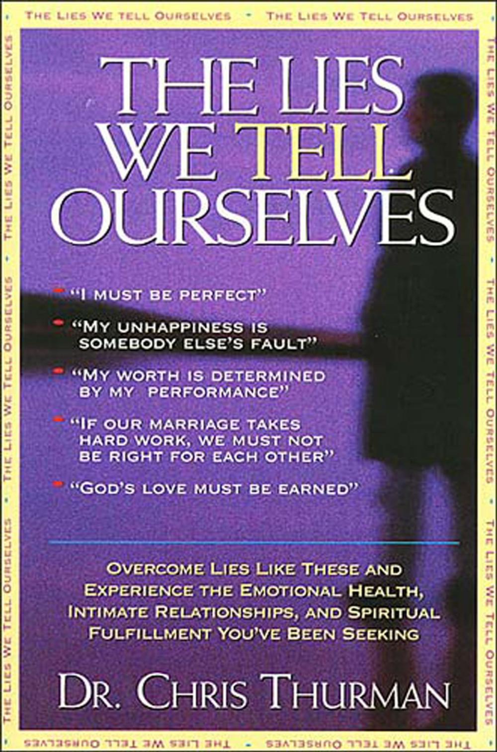 Big bigCover of The Lies We Tell Ourselves