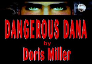 Cover of the book DANGEROUS DANA by Mark Ellott