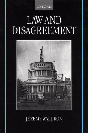Cover of the book Law and Disagreement by John Frank, Ruth Jepson, Andrew J. Williams