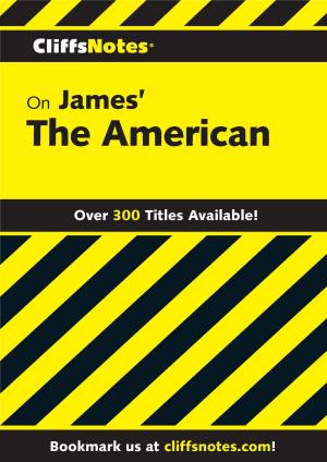 Cover of the book CliffsNotes on James' The American by Josh Limesand