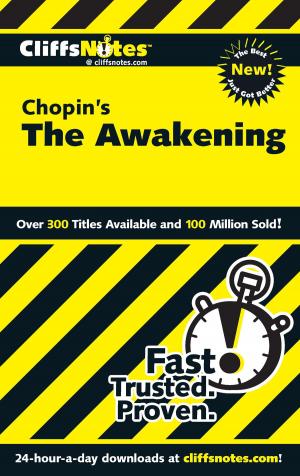 Cover of the book CliffsNotes on Chopin's The Awakening by Suzanne Schlosberg, Liz Neporent