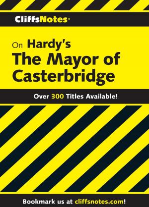 Cover of the book CliffsNotes on Hardy's The Mayor of Casterbridge by Richard Panek
