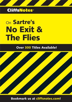Cover of the book CliffsNotes on Sartre's No Exit & The Flies by Denis M. Calandra
