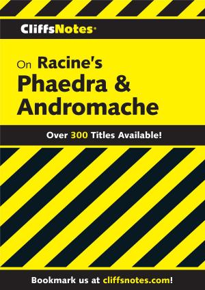 bigCover of the book CliffsNotes on Racine's Phaedra & Andromache by 