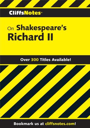 Cover of the book CliffsNotes on Shakespeare's Richard II by Ursula K. Le Guin