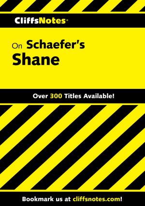Book cover of CliffsNotes on Schaefer's Shane