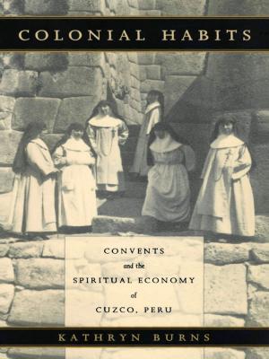 Cover of the book Colonial Habits by Donald E. Pease, Patricia P. Chu