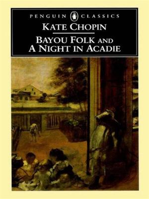 Book cover of Bayou Folk and A Night in Acadie