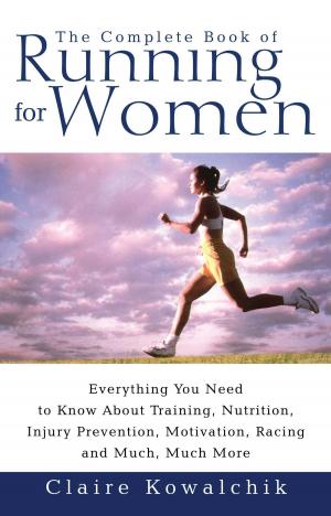 bigCover of the book The Complete Book Of Running For Women by 