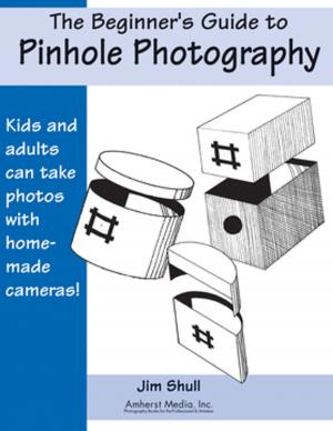 Cover of the book The Beginners Guide to Pinhole Photography by Bill Hurter
