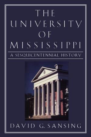 Cover of the book The University of Mississippi by Eudora Welty
