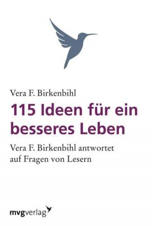 Cover of the book 115 Ideen für ein besseres Leben by Joe Navarro