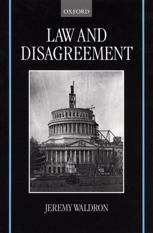 Cover of the book Law and Disagreement by Jeremy Waldron, OUP Oxford