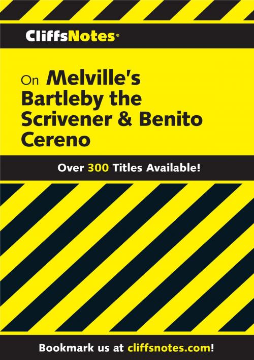 Cover of the book CliffsNotes on Melville's Bartleby, the Scrivener & Benito Cereno by Mary Ellen Snodgrass, HMH Books