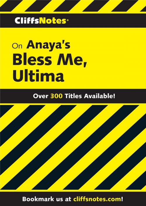 Cover of the book CliffsNotes on Anaya's Bless Me, Ultima by Ruben O. Martinez, HMH Books