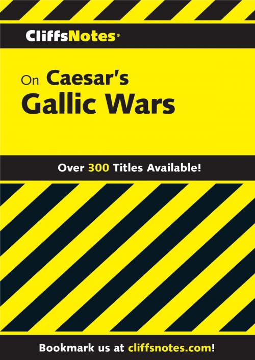 Cover of the book CliffsNotes on Caesar's Gallic Wars by Bruce Jackson, HMH Books