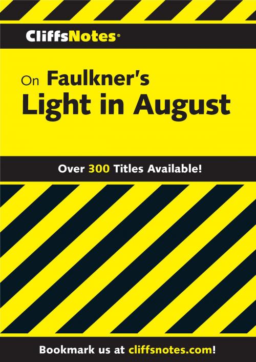 Cover of the book CliffsNotes on Faulkner's Light In August by James L Roberts, HMH Books