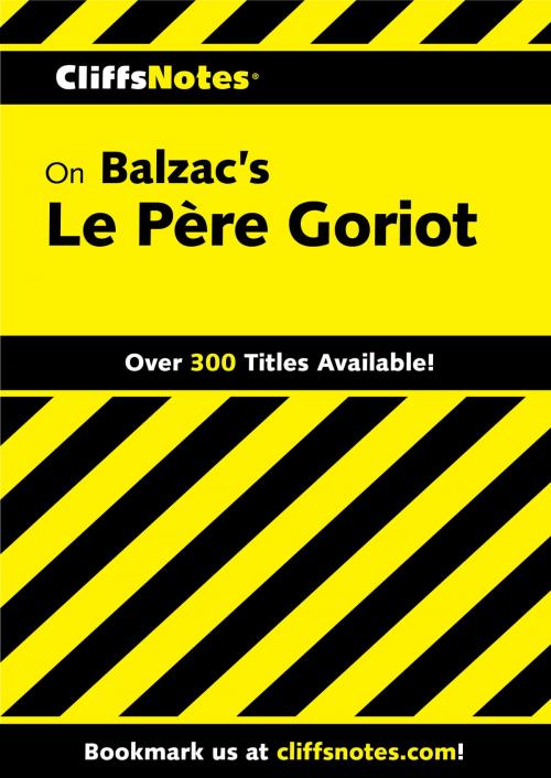 Cover of the book CliffsNotes on Balzac’s Le Père Goriot by Pierre F. Limouzy, HMH Books