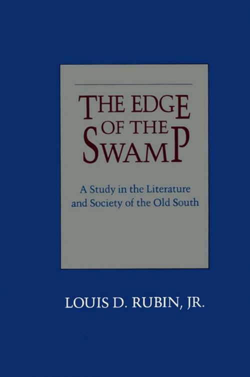 Cover of the book The Edge of the Swamp by Louis D. Rubin, Jr., LSU Press