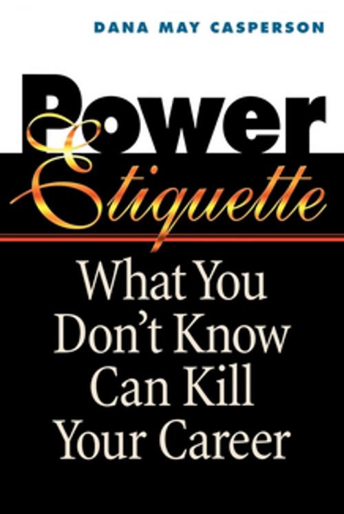 Cover of the book Power Etiquette by Dana May CASPERSON, AMACOM