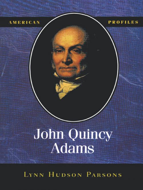Cover of the book John Quincy Adams by Lynn Hudson Parsons, Rowman & Littlefield Publishers
