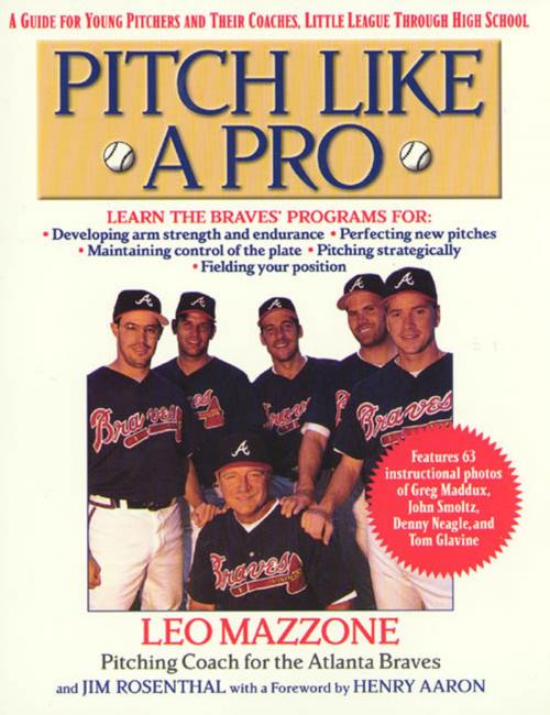 Cover of the book Pitch Like a Pro by Jim Rosenthal, Leo Mazzone, St. Martin's Press