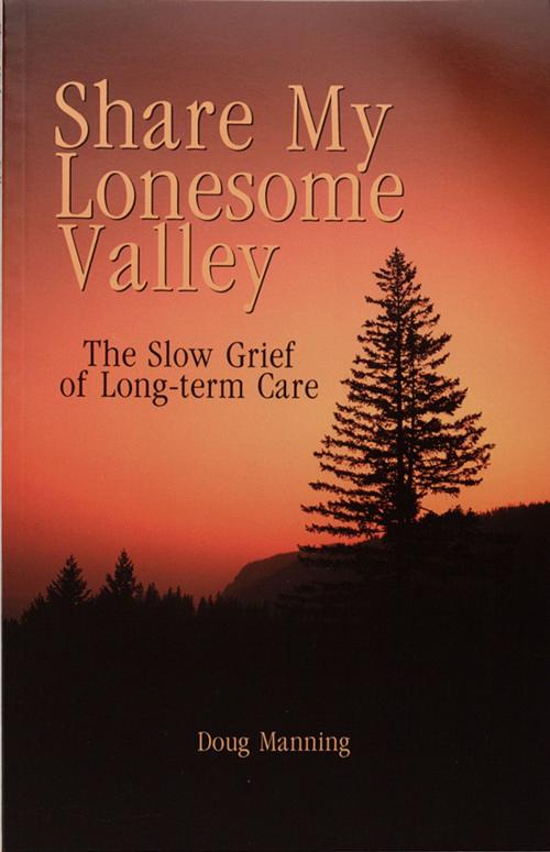 Cover of the book Share My Lonesome Valley by Doug Manning, InSight Books, Inc