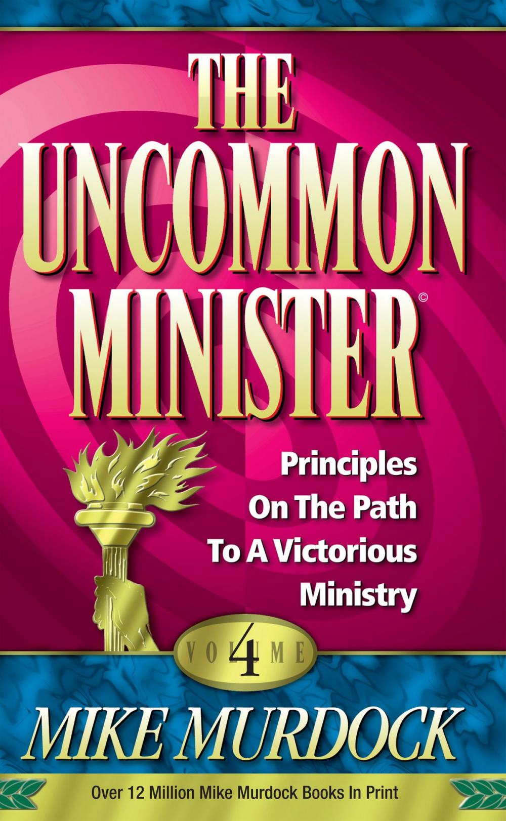 Big bigCover of The Uncommon Minister Volume 4