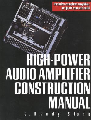 Cover of the book High-Power Audio Amplifier Construction Manual by Larry Swedroe
