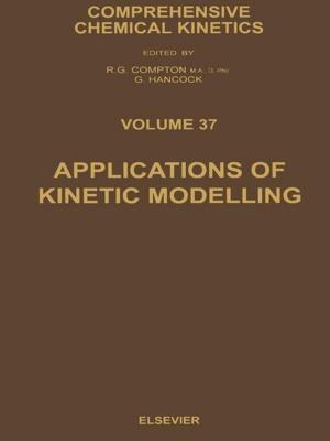 Cover of the book Applications of Kinetic Modelling by Hui Li