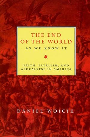 Book cover of The End of the World As We Know It