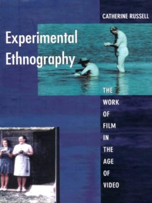 Cover of the book Experimental Ethnography by Grant H. Kester