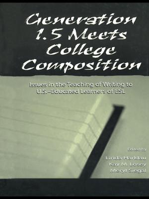 Cover of the book Generation 1.5 Meets College Composition by Zephyr Teachout, Thomas Streeter