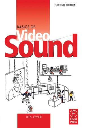 Cover of the book Basics of Video Sound by Bennet Lientz, Kathryn Rea